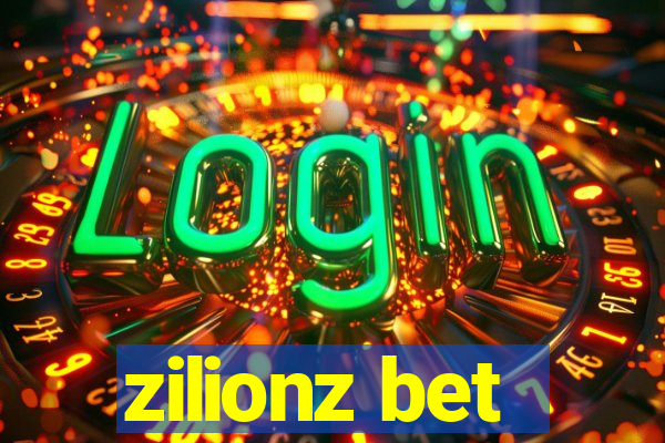 zilionz bet